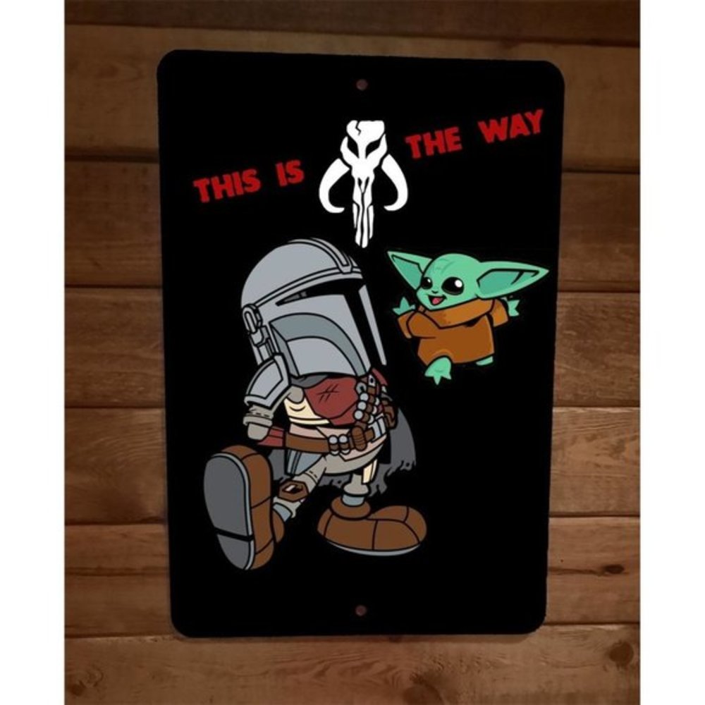 This is the Way Cute Mandalorian Grogu Baby Yoda Art 8x12 Metal‎ Wall Sign